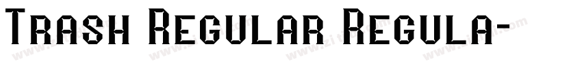 Trash Regular Regula字体转换